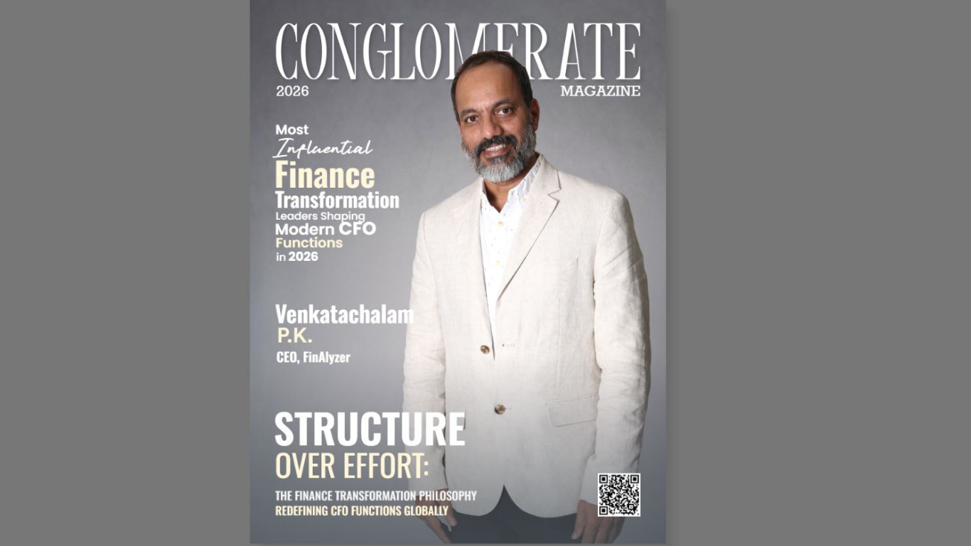Conglomerate Magazine 2026 features Venkatachalam P.K. as “Most Influential Finance Transformation Leaders shaping the Modern CFO Function in 2026”